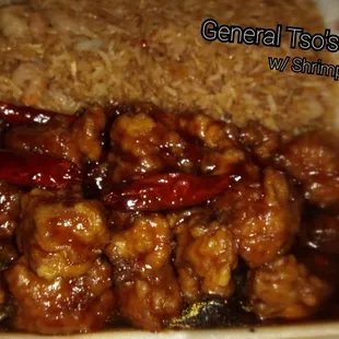 General Tso&apos;s chicken w/Shrimp fried rice.