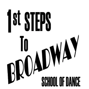 1st Steps To Broadway