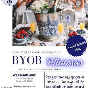 Weekends only! BYOB MIMOSAS-