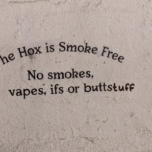 no smokes, vapes, or butttuffs