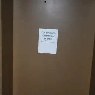 elevator did not work.