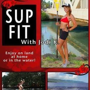 Purchase a SUP FIT with Jodi K workout DVD after a paddle &amp; work on SUP techniques and staying FIT at home or wherever you travel