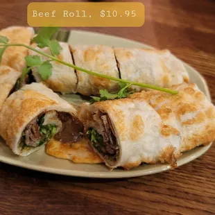 Beef Roll, $10.95 (Feb. 2023) Kinda tasted like pho. Friggen delicious!