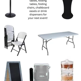 Bistro/Pub Tables with Black Linens, Folding Chairs, Folding Tables, Chalkboard/Easels, Drink Dispensers Available on Site - Ask for Details