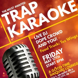 Trap karaoke, a live DJ, dope crowd, and you!