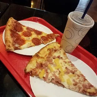 Pepperoni and Hawaiian 6.89 2 slices with a drink special