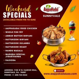 Relish your taste buds with our Weekend Specials #Aappakadai #sunnyvale 
Weekend Specials (Available From Fri To Sun)