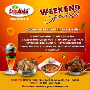 Authenticity in every Bite! Try out our Weekend Specials
weekend specials (Fri To Sun)
Order Online: www.aappakadaiusa.com