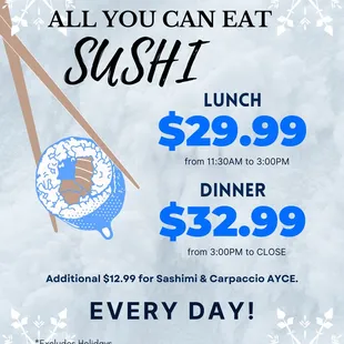 New AYCE prices for December! Lunch and Dinner option every day!