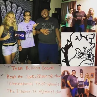 The official record holders for all three rooms at Ace of Escape.  Team BullDogs has done over 100 escape rooms world-wide!