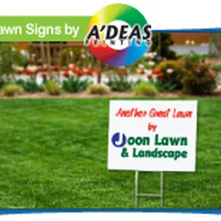 LAWN SIGNS &amp; Yard Signs are a great way to let the neighbors know you are in the area and do great quality work