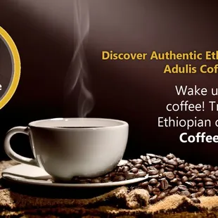 Wake up and smell the coffee! Try our authentic Ethiopian coffee at Adulis Coffee and Roastery.