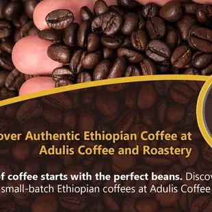 The perfect cup of coffee starts with the perfect beans. Discover our selection of hand-picked, small-batch Ethiopian coffees at Adulis!!
