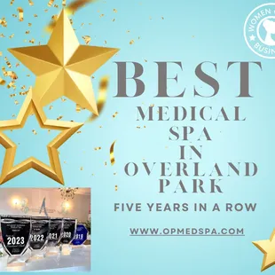 Best medical spa 5 years in a row!!!