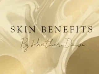 Skin Benefits By Heather Dawn