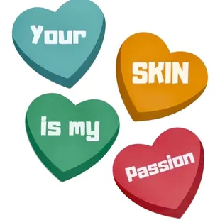Your skin is my passion!