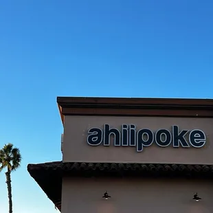 ahiipoke signage. (First I noticed that the sign changed and is now misspelled from Ahi Poke)