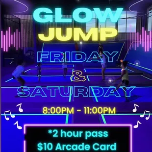 Friday- Saturday Glow Jump