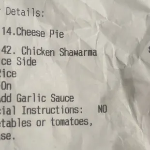 Didn&apos;t follow special instructions or include $2 garlic sauce.