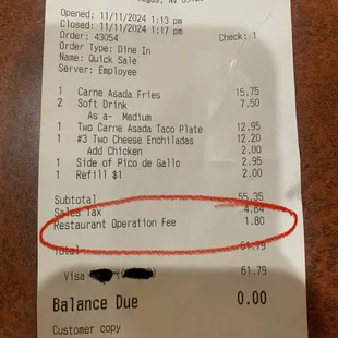 Restaurant operation fee?? Get it together. Also 1 refill $1 and then charge $2? Did you even ask if i was going to refill. Dont dine there
