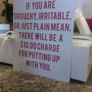 Interesting sign they have right in front of the register