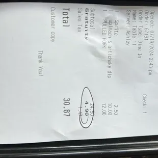 Bill for 1. Gratuity is included. Spinach and artichoke dip, Mi Cherry BBQ Pulled Pork Sandwich, and a Sprite.