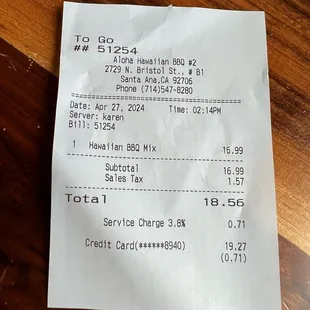 About $19 including tax for Hawaiian bbq mix combo platter - good price considering it can make for 2-4 meals