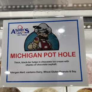 The description for "Michigan Pot Hole" ice cream. It was delicious!