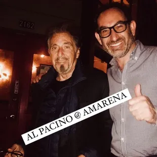 Al Pacino at Amarena restaurant