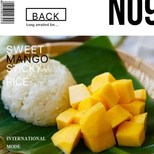 In case you haven&apos;t heard, sweet sticky rice with mango is in season.