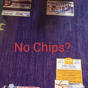 No chips and salsa before 11:30. $1.99 if you want them.