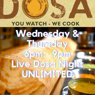Live Unlimited Dosa Wednesday &amp; Thursday