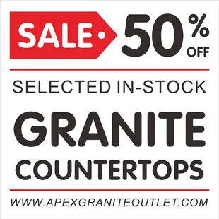 50% Off On Selected Countertops. Price change without notice!!