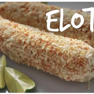 Elotes on the cob or in a cup.Both options are amazing