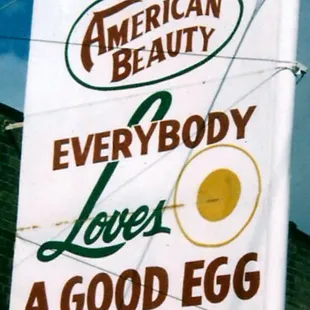 The iconic sign remains ArtEgg's slogan today.