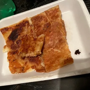 Chicken quesadilla... no works on it.