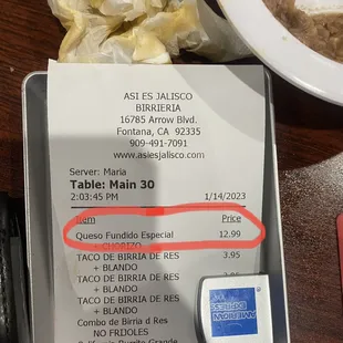 $12.99 for a thinner than pancake serving cheese fundido