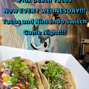 Awesome Tacos and Nintendo Switch game night on Wednesdays!