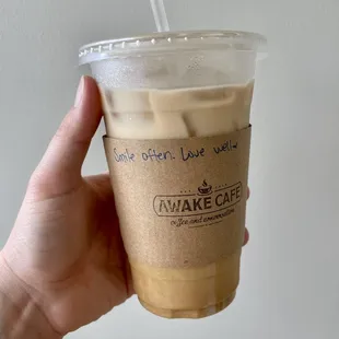 Iced Latte with oat milk and a motivational message!