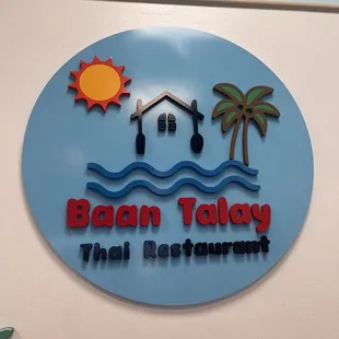 Restaurant Logo and Official Name.   Fun Fact: Baan means House and Talay means Oceanside. Together it means House by the Oceans.