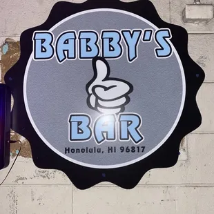 Babby's Bar signature sign. Kalihi, Oahu, Hawaii.