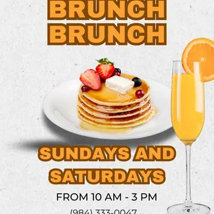 We have Brunch! Every Saturday and Sunday