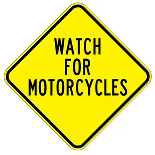 a watch for motorcycles sign