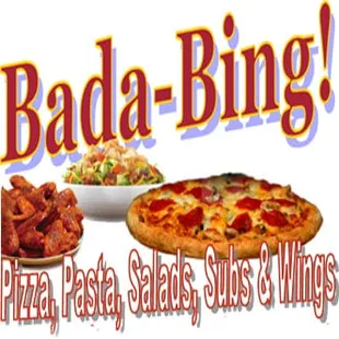 bada bing pizza, pasta salads, sides and wings