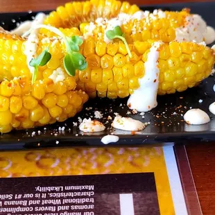 The street corn. You must try it!!