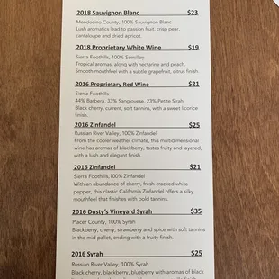 Menu, duh. Proprietary White and Dusty's Syrah sold out as of Feb 29, 2020 but the rest were good!