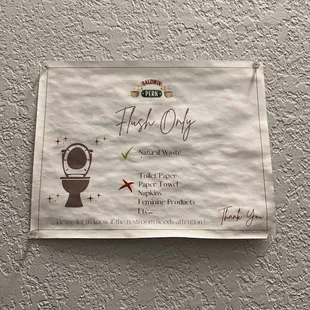 Odd choice to ask people to not flush toilet paper....
