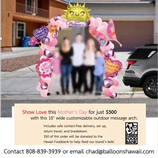 This is our new special Message Arches that we are providing for safe, contact-free delivery and breakdown.