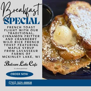 A French toast flight that features traditional, cinnamon fritter and cranberry wild rice breads
