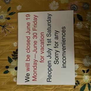 We're going to close June 19-June 30 for vacation